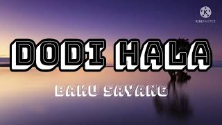 Dodi Hala || Baku Sayang cover terbaru (lirik official)