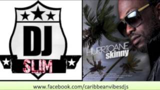 New Skinny Fabulous | Hurricane
