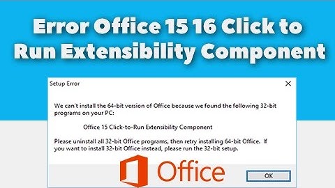 (Error instalación Office) Error Office 16 Click to Run Extensibility Component