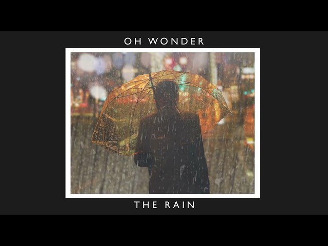 The Rain - 10 Years OnOh Wonder