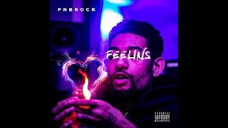 PnB Rock- "Feelins"(Official Lyrics)