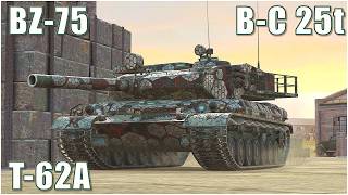 : BZ-75, B-C 25t & T-62A  WoT Blitz