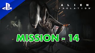 👽 Alien Isolation - 😱 Mission 14: Descent [PS5 4K 60FPS] Alien Isolation Walkthrough #aliengame