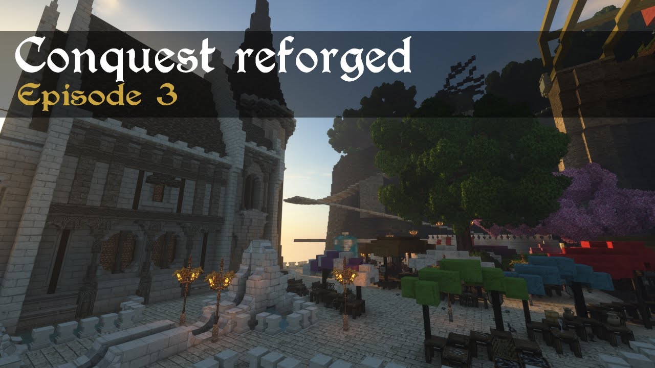 Starting the city - Minecraft Conquest Reforged episode 3 - YouTube