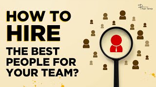 How to interview candidates?| Hiring Strategy| Top 6 Interview Questions