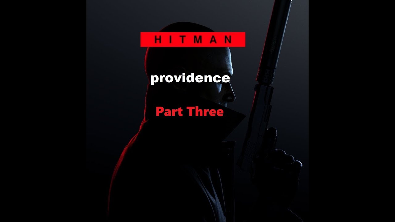 O Inicio - Hitman 3 - Os Parceiros da Providence - Gameplay em Português 