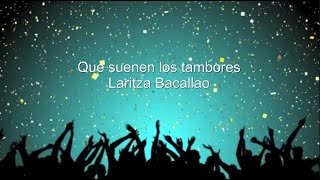 Laritza Bacallao - Que suenen los tambores (Karaoke)