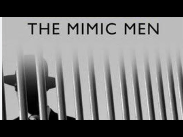 The Mimic Men by V.S. Naipaul