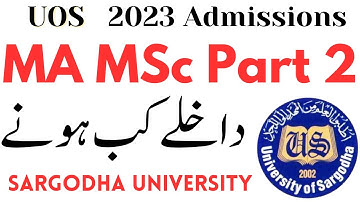 MA MSc Part 2 Admissions 2023 Sargodha University | MA MSc Private Admissions 2023 UOS