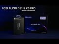 Dongle DAC Cakep! DAC/AMP | Fosi Audio DS1 & K5 Pro