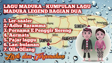 LAGU MADURA - KUMPULAN LAGU MADURA LEGEND BAGIAN DUA || LIRIK DAN TERJEMAHAN
