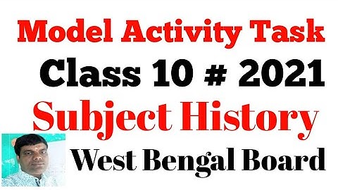 Class 10 ll Subject History Part 2 ll Model Activity Task 2021||