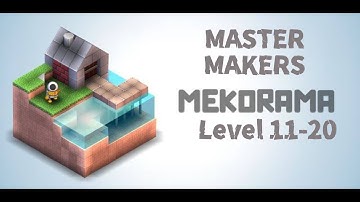 Mekorama - Master Makers -  Walkthrough Level 11-20 All Stars