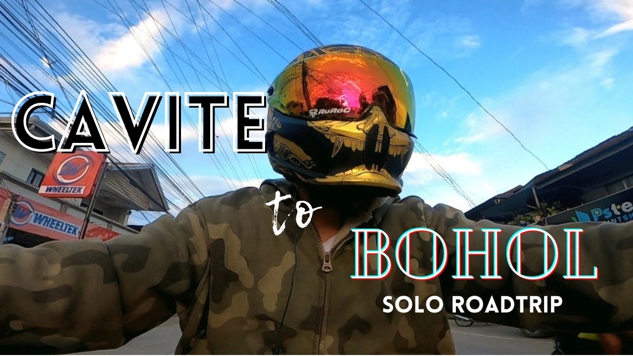 Manila/Cavite to Bohol Roadtrip 2.0 | SOLO RIDE