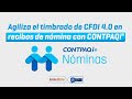 Timbrado CFDI 4.0 de nóminas ¡Más sencillo con CONTPAQ!