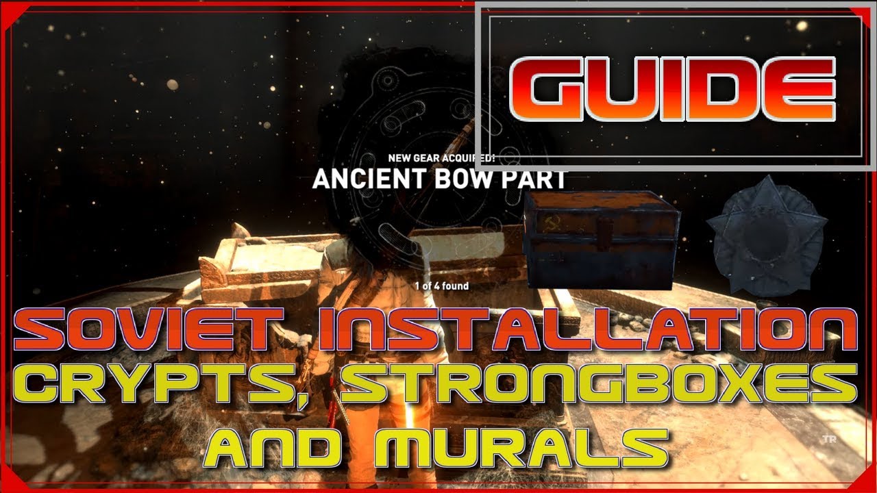 rise of the tomb raider soviet installation strongbox rise of the tomb raider soviet installation strongbox