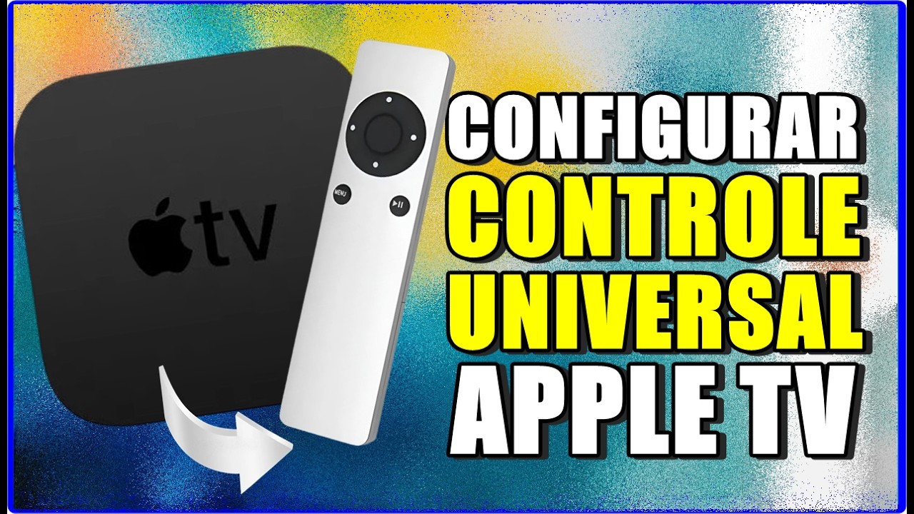 CONTROLE APPLE TV NÃO FUNCIONA? COMO CONFIGURAR CONTROLE UNIVERSAL EM ...