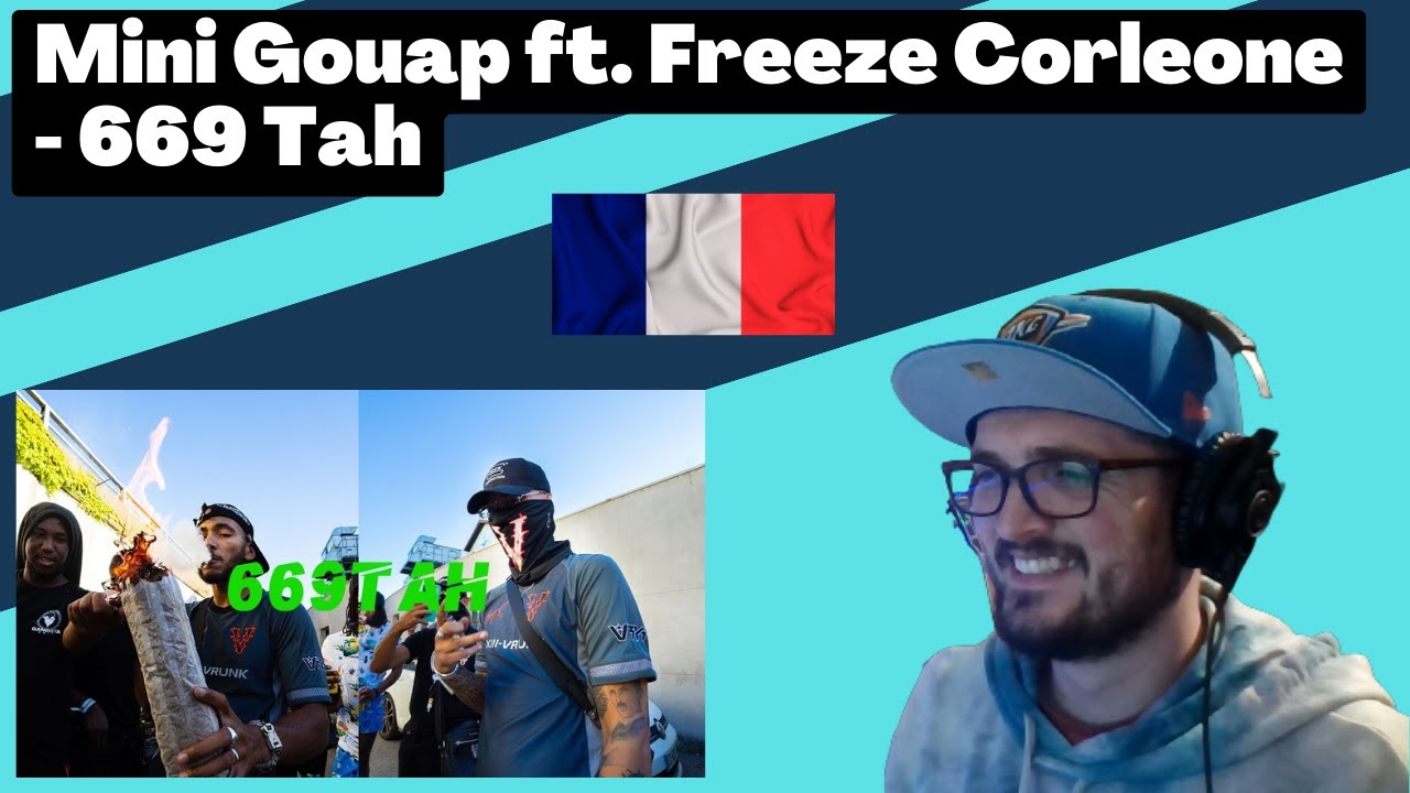 🇫🇷 Mini Gouap ft. @Freeze Corleone - 669 Tah [Reaction] | Some guy's opinion