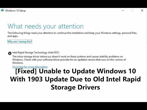 Unable to Update Windows 10 With 1903 Update Due to Old Intel Rapid Storage Drivers