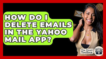 How Do I Delete Emails In The Yahoo Mail App? - TheEmailToolbox.com