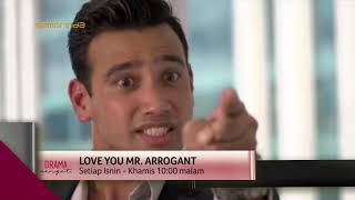 Love You Mr Arrogant | Akan Datang