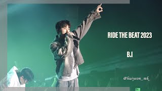 [Fancam] 231210 비아이 (B.I) - Ride The Beat 2023