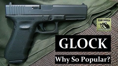The Glock Pistol:  Why So Popular?