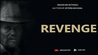 SIMULIZI YA SAUTI : REVENGE (KISASI)