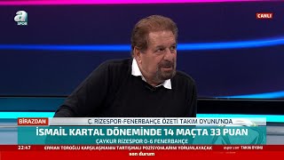 Ç.Rizespor 0-6 Fenerbahçe Erman Toroğlu Maç Sonu Yorumu