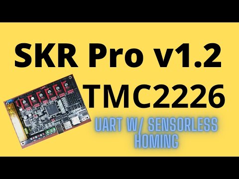SKR Pro v1.2 - TMC2226 UART with Sensorless Homing