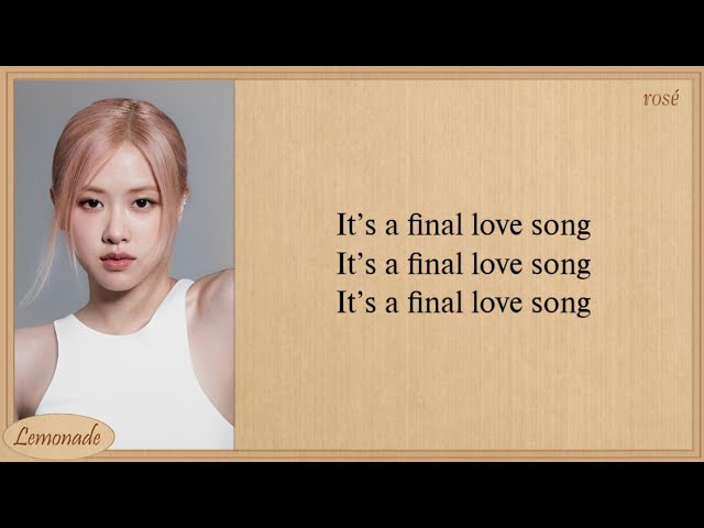 ROSÉ FINAL LOVE SONG Easy Lyrics (I-LAND 2 Signal Song) class=