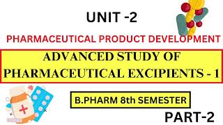 ANALYTICAL STUDY OF PHARMACEUTICAL EXCIPIENTS | PPD | UNIT-2 |PART 2 | 8th SEMESTER