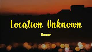 Honne - Location Unknown (Lyrics)