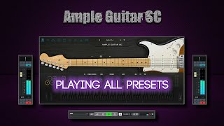 Ample Guitar SC - PLAYING ALL PRESET