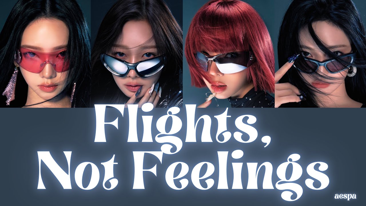 aespa - Flights,Not Feelings 【日本語字幕/日本語訳/パート分け/歌詞/和訳】@aespa