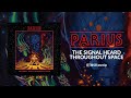 Parius the signal heard throughout space full album stream