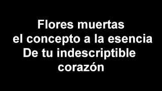 Video thumbnail of "Flores Muertas-Dama Solitaria (Letra)"