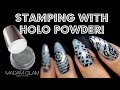 STAMPING WITH HOLO POWDER | ✔️ OR ❌| MADAM GLAM BLACK FRIDAY 40% OFF!