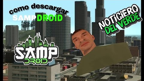Como descargar e instalar SAMP-DROID 📲