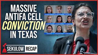 Massive Antifa Cell Conviction in Texas