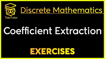 [Discrete Mathematics] Coefficient Extraction Examples