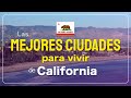Las MEJORES 7 CIUDADES para VIVIR en CALIFORNIA