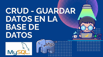 26 - Como GUARDAR datos en la BASE DE DATOS - CRUD (Create) con (💻 PHP y MYSQL 💻)🚀