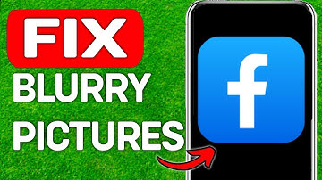 UPDATED 2025! How To Fix Blurry Pictures On Facebook