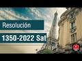 Resolución 1350- 2022 SAT ultimos cambios 😮🤔