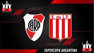 RIVER CAMPEÓN!!! RIVER PLATE VS ESTUDIANTES LP EN VIVO ⚽️ ⚽️ ⚽️ 🚨🚨FINAL SUPERCOPA ARGENTINA 🚨🚨