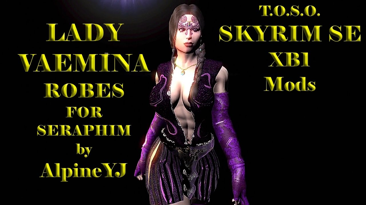 Skyrim Mods XB1 Lady Vaermina Robes For Seraphim by AlpineYJ Sexy Armour HD  TOSO at Skyrim Nexus - Mods and Community