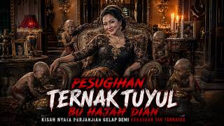 KISAH NYATA PESUGIHAN TERNAK TUYUL BU HAJAH DIAN DI CIREBON