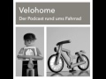 Velohome 87 - Berlin, Berlin, wir fahren nach Berlin?? Velosnakk #25