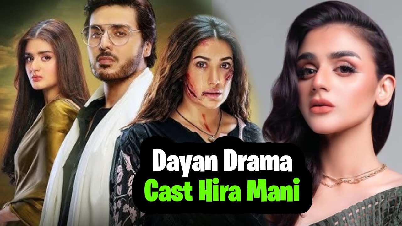 Dayan Drama Cast In Real Life | Latest Pics & Bios | Pakistani Drama 2025